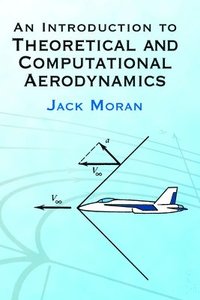 bokomslag An Introduction to Theoretical and Computational Aerodynamics