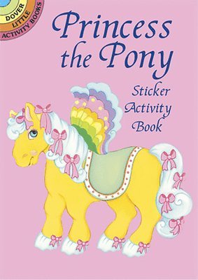 bokomslag Princess the Pony Sticker Activity