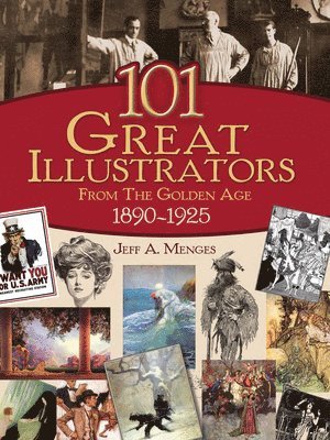 101 Great Illustrators from the Golden Age, 1890-1925 1