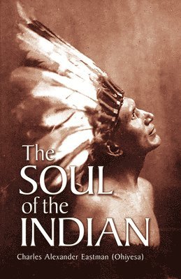 The Soul of the Indian 1