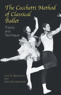bokomslag The Cecchetti Method of Classical Ballet: Theory and Technique