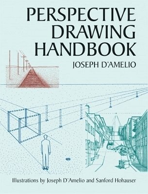 Joseph D'Amelio - Perspective Drawing Handbook, Häftad