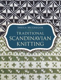 bokomslag Traditional Scandinavian Knitting