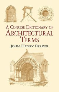 bokomslag Concise Dictionary Architectural Terms