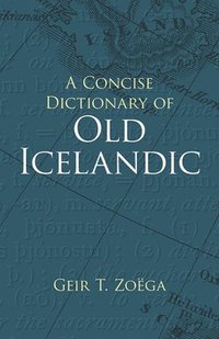 bokomslag Concise Dictionary of Old Icelandic