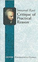 Immanuel Kant, J.H. Bernard - Critique of Practical Reason, Häftad