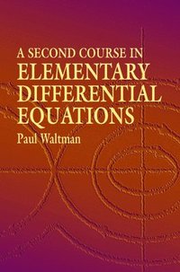 bokomslag A Second Course in Elementary Differential Equations