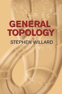 Stephen Willard - General Topology, Häftad