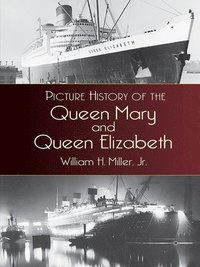 bokomslag Picture History of the Queen Mary and the Queen Elizabeth