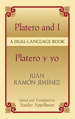 Juan Ramon Jimenez, Stanley Appelbaum - Platero y Yo/Platero And I, Häftad