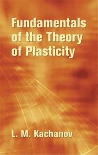 bokomslag Foundations of the Theory of Plasti