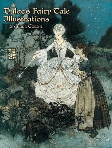 Edmund Dulac, Jeff A. Menges - Dulac's Fairy Tale Illustrations in Full Color, Häftad