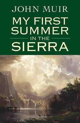 bokomslag My First Summer in Sierra