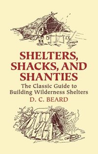 bokomslag Shelters,Shacks and Shanties