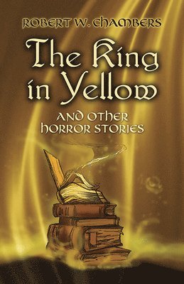 bokomslag The King in Yellow and Other Horror