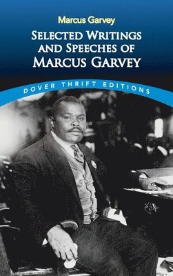 Selected Writings and Speeches of Marcus Garvey 1