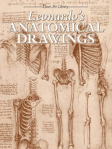 Leonardo da Vinci - Leonardo's Anatomical Drawings, Häftad