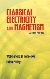 bokomslag Classical Electricty and Magnetism