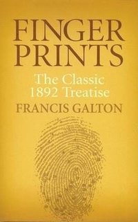 bokomslag Finger Prints: The Classic 1892 Treatise