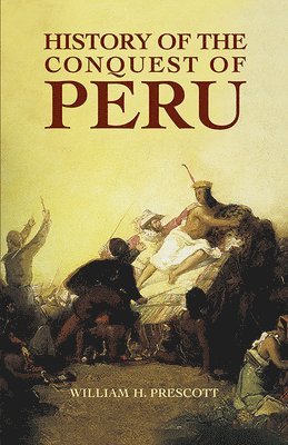 bokomslag History of the Conquest of Peru