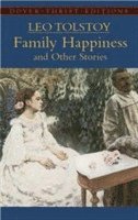bokomslag Family Happiness and Other Stories