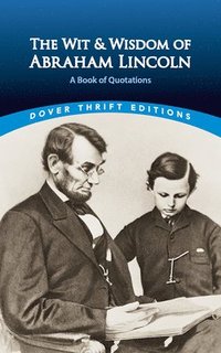 bokomslag Wit and Wisdom of Abraham Lincoln