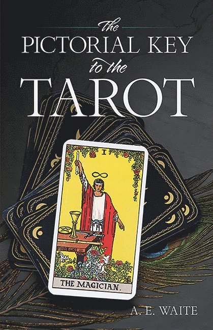 Pictorial Key to the Tarot