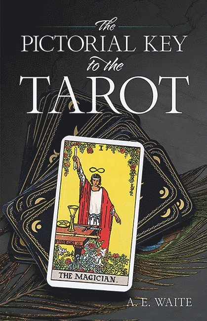 The Pictorial Key to the Tarot 1