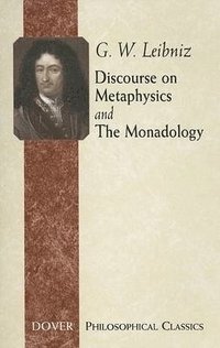 bokomslag Discourse on Metaphysics and the Monadology