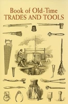Book of Old-Time Trades and Tools 1