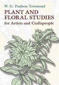 bokomslag Plant and Floral Studies for Artists and Craftspeople
