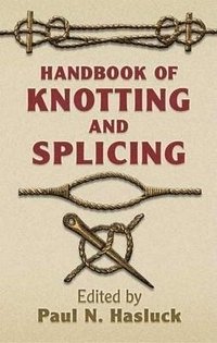 bokomslag Handbook of Knotting and Splicing
