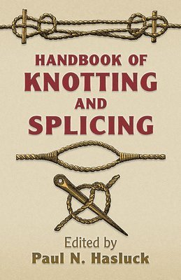bokomslag Handbook of Knotting and Splicing
