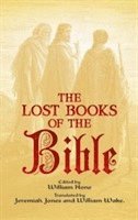 William Hone, William Hone - The Lost Books of the Bible, Häftad