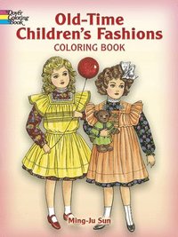 bokomslag Old-Time Children's Fashions Coloring Book