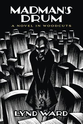 bokomslag Madman's Drum: A Novel in Woodcuts