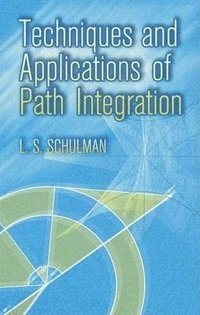 bokomslag Techniques and Applications of Path Integration