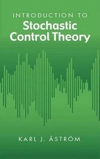 bokomslag Introduction to Stochastic Control Theory