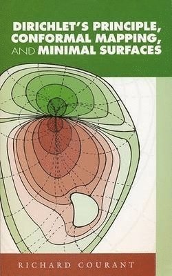 Dirichlet'S Principle, Conformal Mapping, and Minimal Surfaces 1