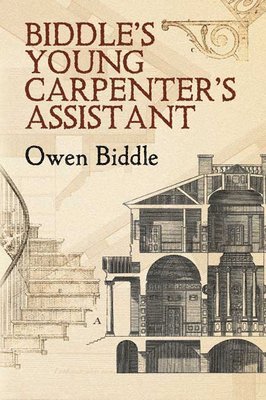 Biddle'S Young Carpenter's Assistant