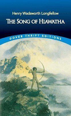 Henry Wadsworth Longfellow - Song of Hiawatha, Häftad
