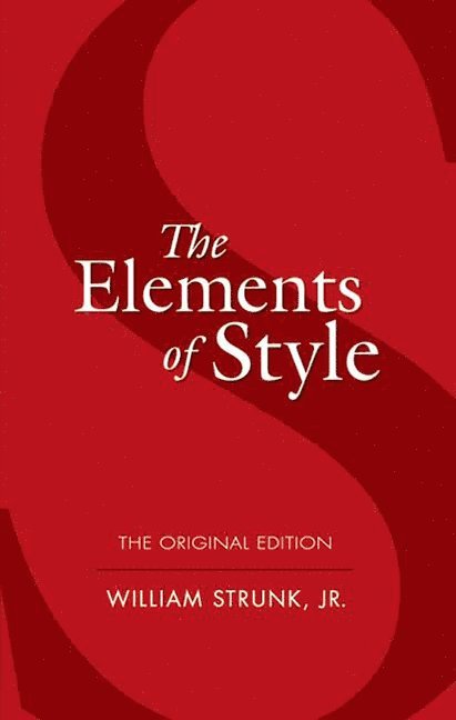 William Strunk Jr, William Strunk - Elements of Style, Häftad