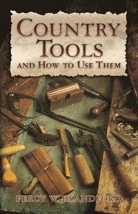 bokomslag Country Tools and How to Use Them