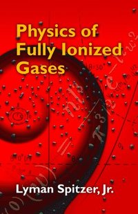 bokomslag Physics of Fully Ionized Gases