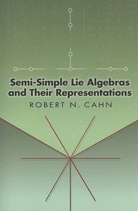 bokomslag Semi-Simple Lie Algebras and Their Representations
