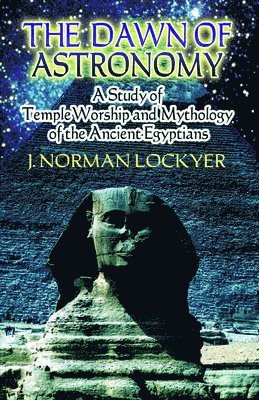 The Dawn of Astronomy