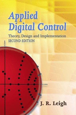 J R Leigh - Applied Digital Control, Häftad