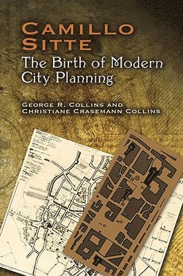 Camillo Sitte: the Birth of Modern City Planning 1