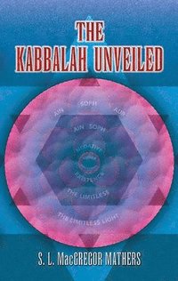 bokomslag The Kabbalah Unveiled