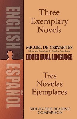 bokomslag Three Exemplary Novels/Tres Novelas Ejemplares